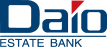 剛 Daio ESTATE BANK